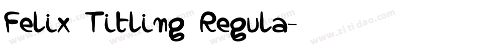 Felix Titling Regula字体转换